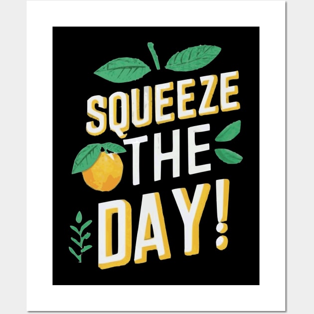 Squeeze The Day Lemon Wall Art by Nerd_art